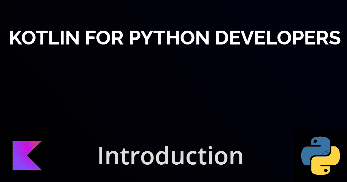 Introduction to Kotlin