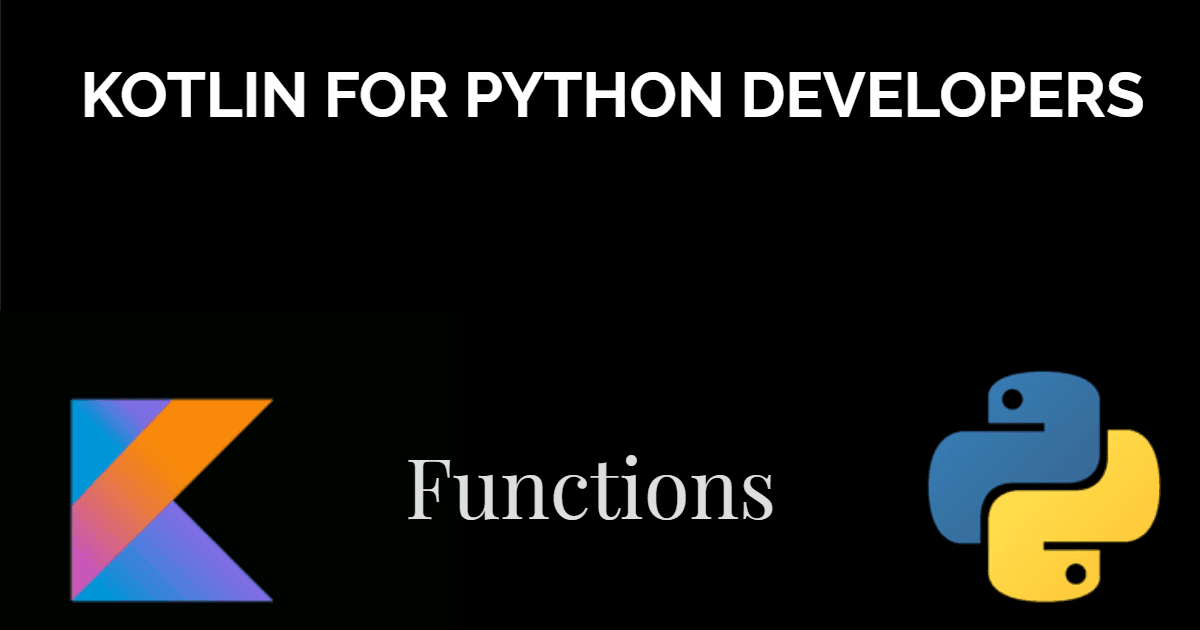 Kotlin Functions