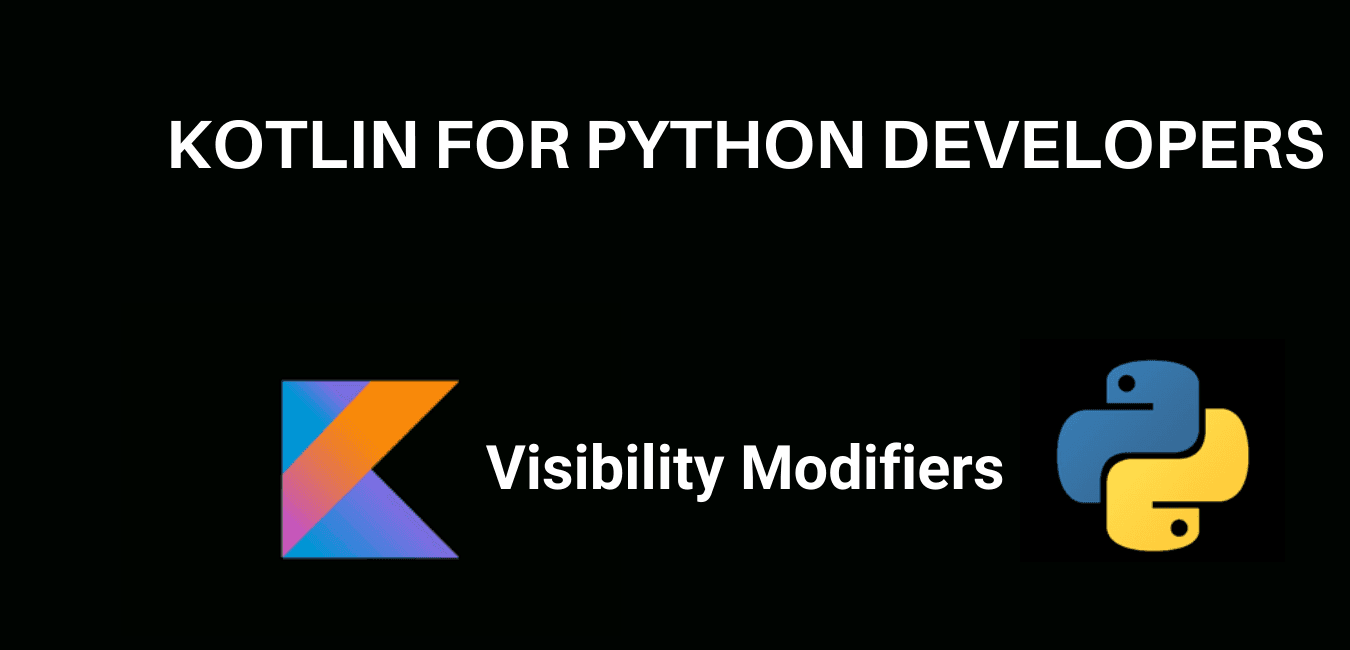 Kotlin Visibility Modifiers