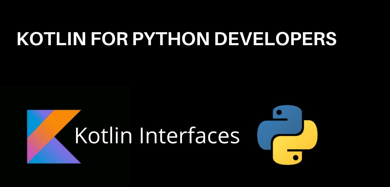 Kotlin Interfaces