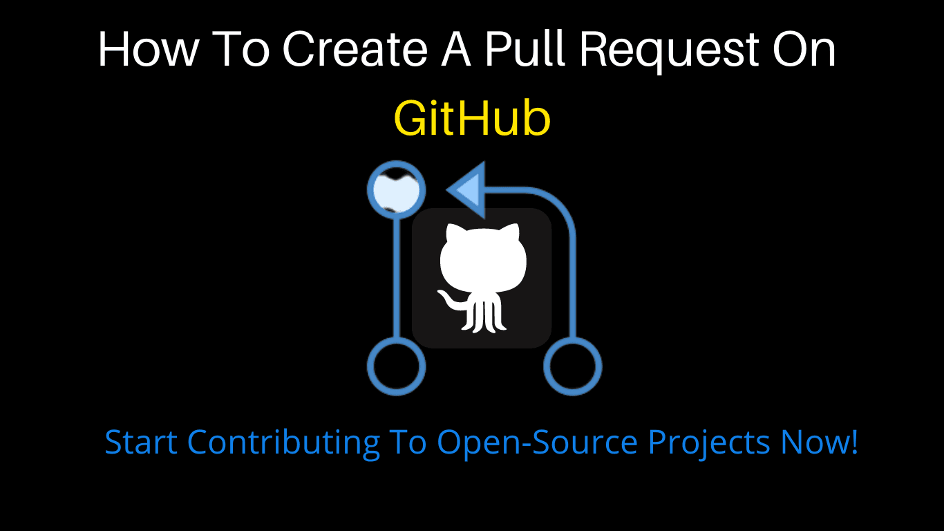 How To Create A Pull Request On GitHub