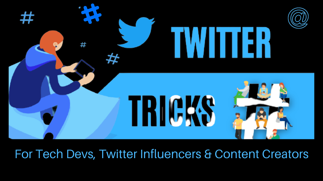 Top Thirteen Twitter Tricks (T4s)