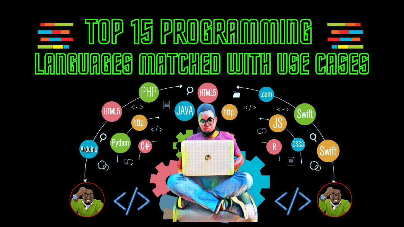 Top 15 Programming Languages Matched With Use Cases