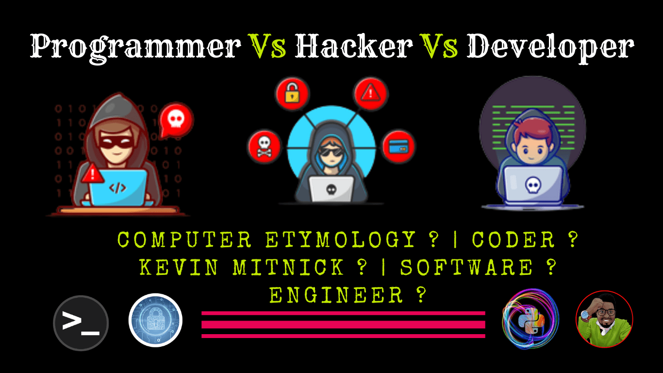 Programmer Vs Hacker Vs Developer