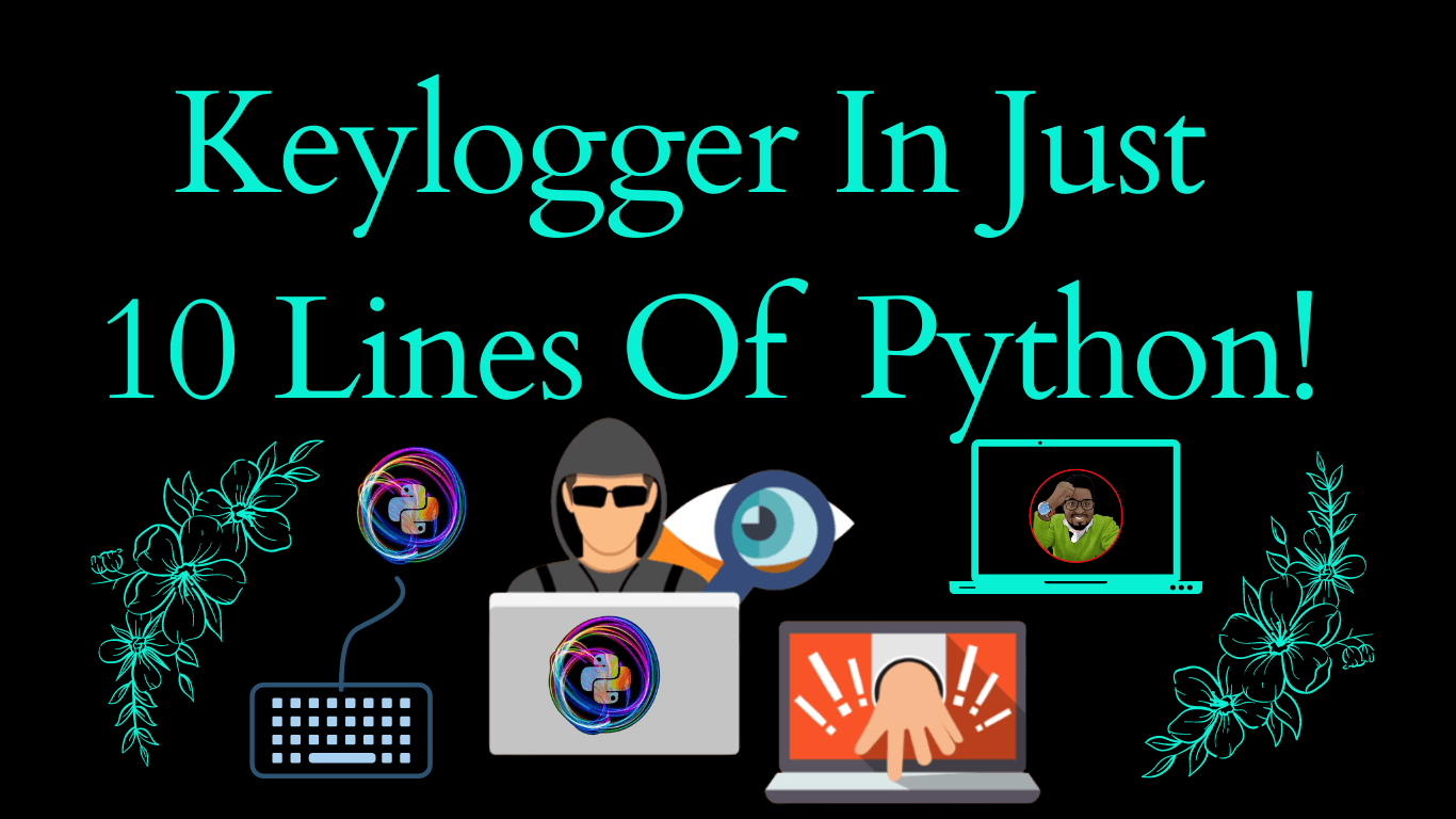 Keylogger In Just 10 Lines Of Python