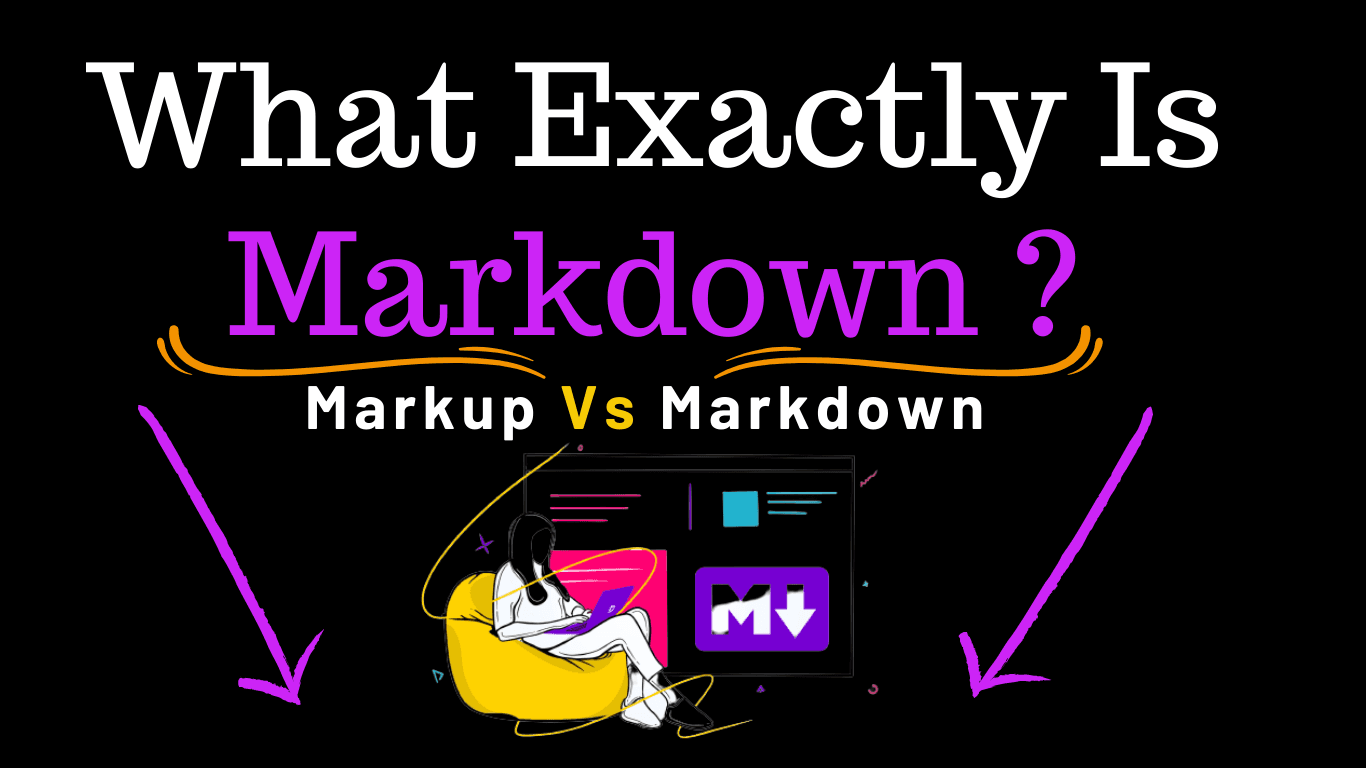 What Exactly Is Markdown?