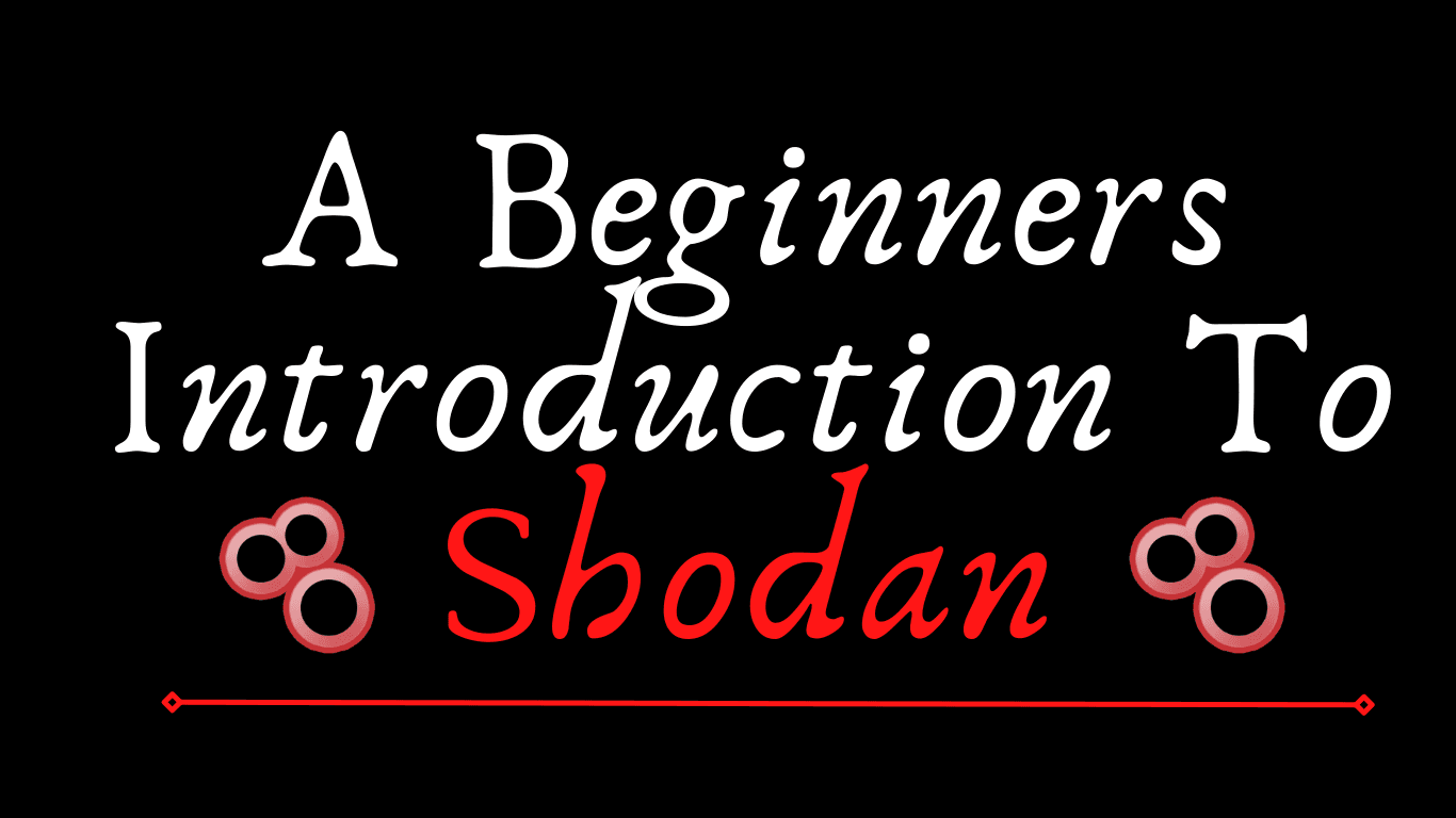 A Beginners Introduction To Shodan