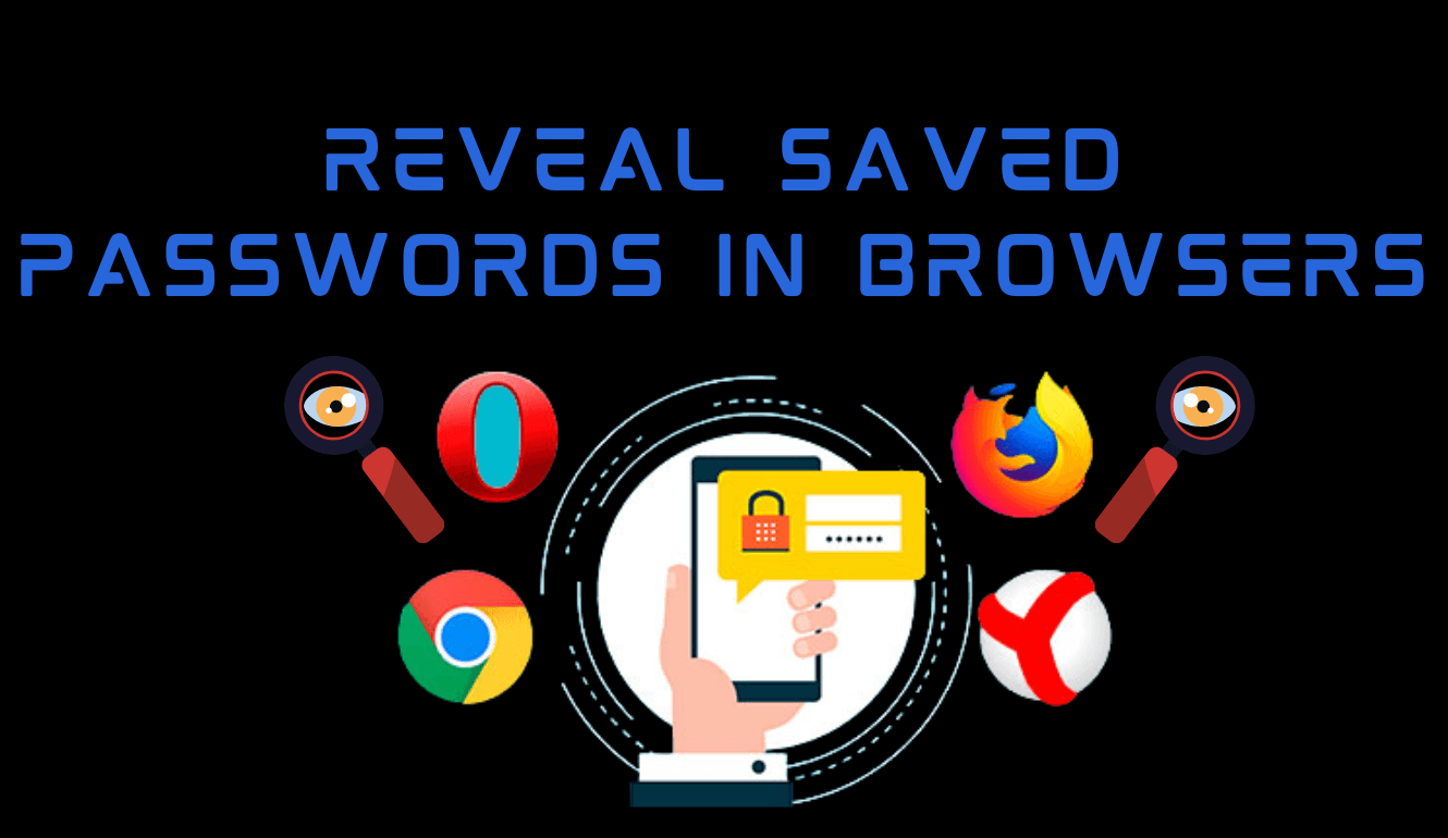 A Simple Hack To Reveal Saved Passwords In Browsers