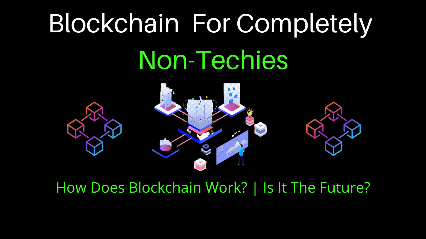 Beginner's Introduction To Blockchain
